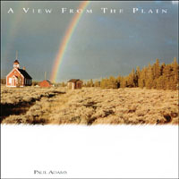 PAUL ADAMS: A View From The Plain