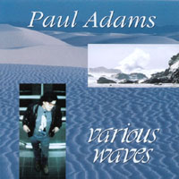 PAUL ADAMS: Various Waves