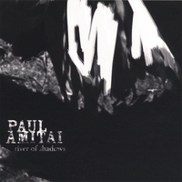 Paul Amitai : River of Shadows
