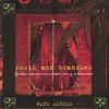 PAUL ASBELL: Roots & Branches: Further Adventures in Steel String Americana