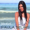 Paula Seling: Believe