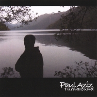 Paul Aziz : Turnaround