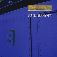 Paul Benoit : Bluebird