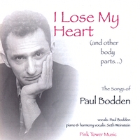 PAUL BODDEN: I Lose My Heart (and other body parts...)
