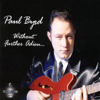 Paul Byrd : Without Further Adieu...