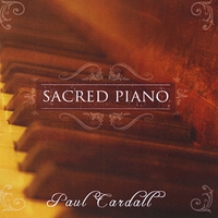 Paul Cardall : Sacred Piano