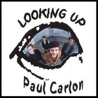 Paul Carlon : Looking Up