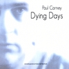 PAUL CARNEY: Dying Days