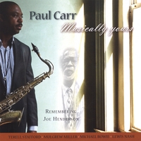 Paul Carr : Musically Yours--remembering Joe Henderson