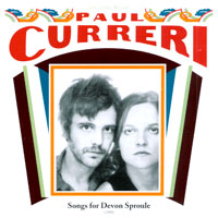 Paul Curreri : Songs for Devon Sproule