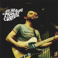 Paul Curreri : Are You Going To Paul Curreri