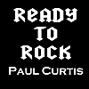 Paul Curtis: Ready to Rock
