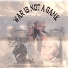 PAUL KAMM AND ELEANORE MACDONALD: War is Not a Game