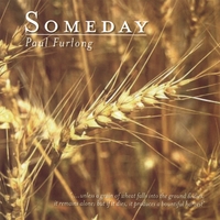 PAUL FURLONG: Someday