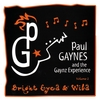 PAUL GAYNES AND THE GAYNZ EXPERIENCE: Bright Eyed and Wild