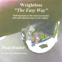 PAUL HAIDER: Weightloss the Easy Way!