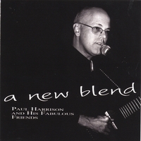 Paul Harrison : A New Blend