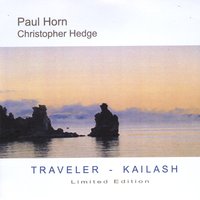 Paul Horn and Christopher Hedge : Kailash/Traveller