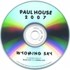 PAUL HOUSE: 2007 - Wyoming Sky