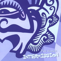 PAUL HUMBLE: Intermission