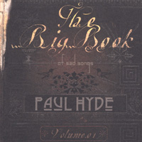 PAUL HYDE: The Big Book Of Sad Songs Vol 1