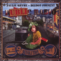 PAULIE RHYME & DEEDOT: Public Radio