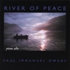 PAUL IMMANUEL OWENS: River of Peace