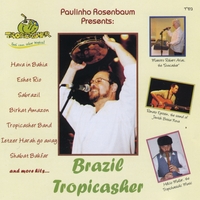 Paulinho Rosenbaum : Brazil Tropicasher
