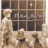 PAUL KAMPEN: I'll Hang This Star