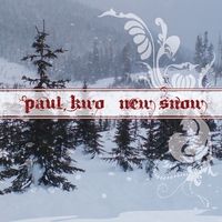 PAUL KWO: NEW SNOW
