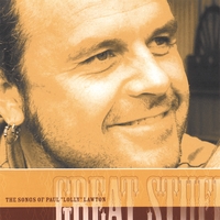 Paul "Lolly" Lawton : Great Stuff - The Songs of Paul "Lolly" Lawton