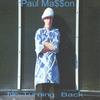 PAUL MA$$ON: No Turning Back