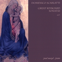 Paul Mazal : Domenico Scarlatti / Great Keyboard Sonatas Vol. 1