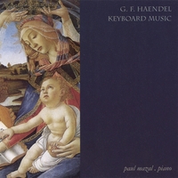 Paul Mazal : G. F. Haendel Keyboard Music
