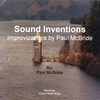 PAUL MCBRIDE: Sound Inventions