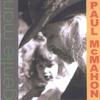 PAUL MCMAHON: Gentle Man
