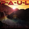 P-A-U-L: Sunrise From The Other Side
