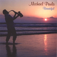 MIchael Paulo : Beautiful