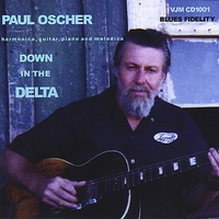 Paul Oscher : Down In The Delta