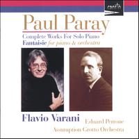 Paul Paray : Complete Works For Solo Piano - Fantaisie for piano & orchestra