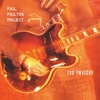 Paul Poulton Project: Too Twitchy