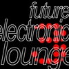 PAUL REIN: Future Electronic Lounge 3