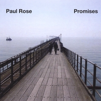 PAUL ROSE: Promises
