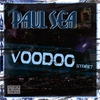 PAUL SEA: Voodoo Street
