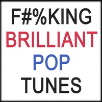 Paul Santa Maria : F#%KING BRILLIANT Pop Tunes