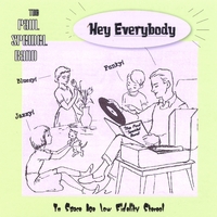The Paul Speidel Band : Hey Everybody