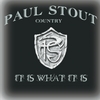 Paul Stout Country: It Is What It Is