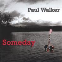 PAUL WALKER: Someday