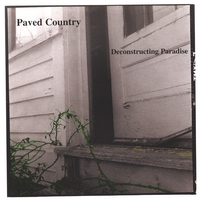 Paved Country : Deconstructing Paradise
