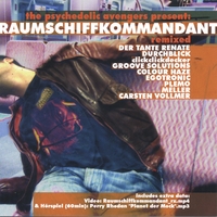 THE PSYCHEDELIC AVENGERS/V.A.: Raumschiffkommandant - remixed